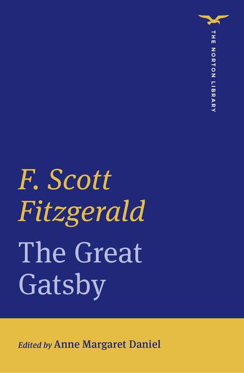 Book cover of The Great Gatsby (First Edition) (The Norton Library #0)