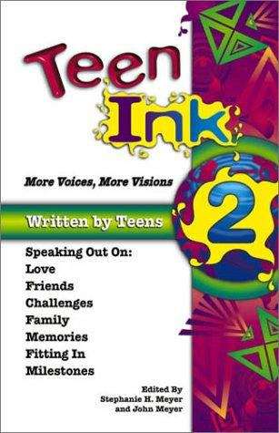 Book cover of Teen Ink 2: More Voices, More Visions