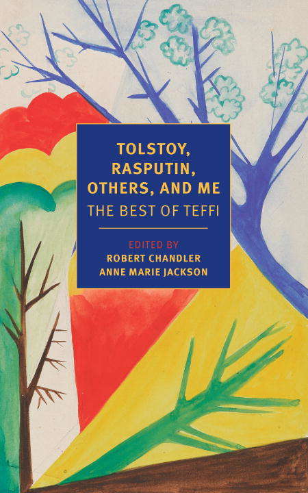 Tolstoy, Rasputin, Others, and Me
