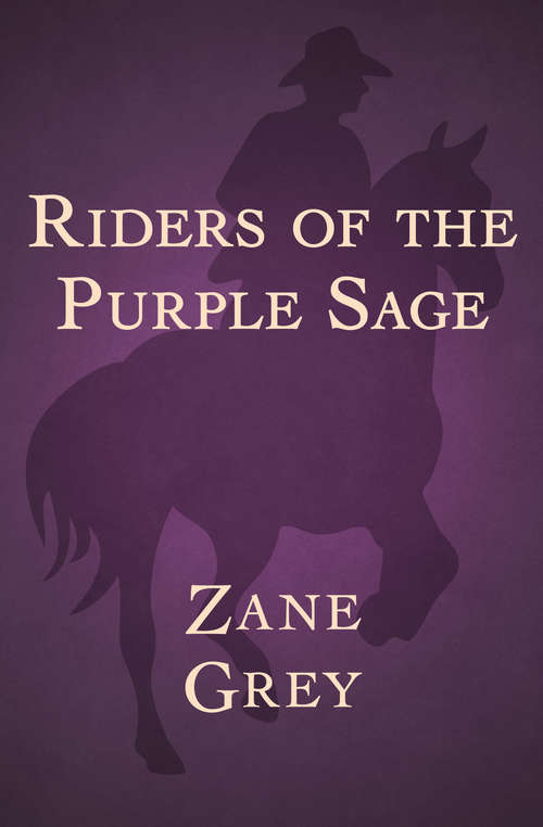 Book cover of Riders of the Purple Sage: Large Print (Barnes And Noble Library Of Essential Reading Ser. #1)