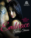 Embrace: The Complete Series