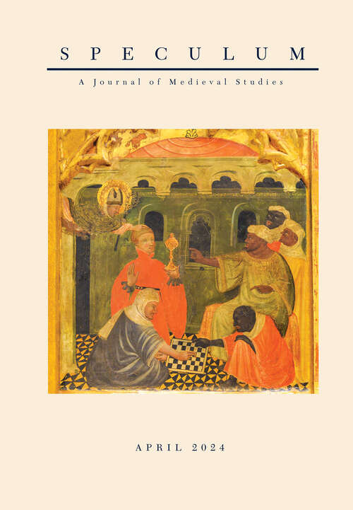 Book cover of Speculum, volume 99 number 2 (April 2024)