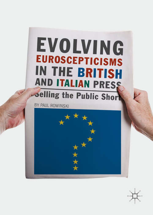 Book cover of Evolving Euroscepticisms in the British and Italian Press