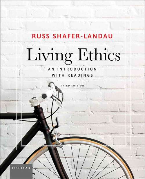 Book cover of Living Ethics: An Introduction with Readings (Third Edition)
