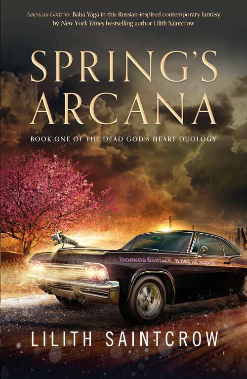 Book cover of Spring's Arcana (The Dead God's Heart #1)