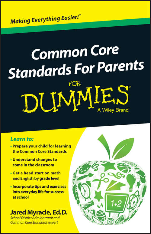 Book cover of Common Core Standards For Parents For Dummies