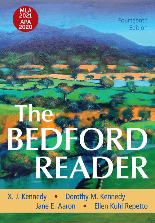 The Bedford Reader with 2020 APA and 2021 MLA Updates