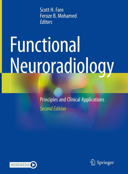Book cover of Functional Neuroradiology: Principles and Clinical Applications (2nd ed. 2023)