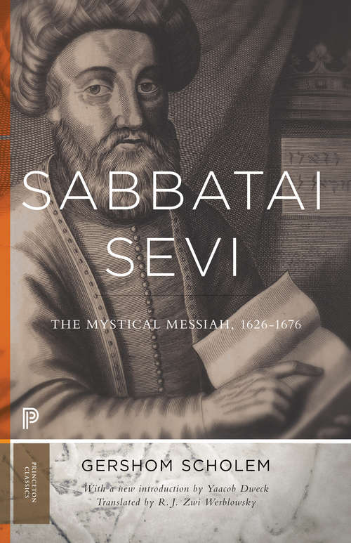 Book cover of Sabbatai Ṣevi: The Mystical Messiah, 1626-1676