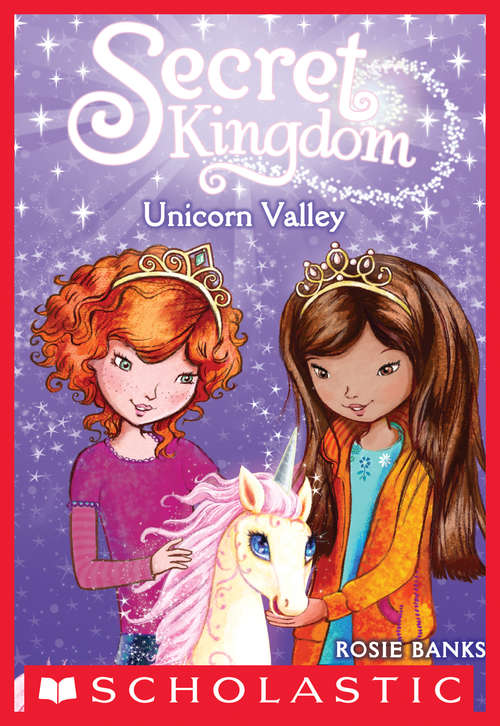 Book cover of Secret Kingdom #2: Unicorn Valley