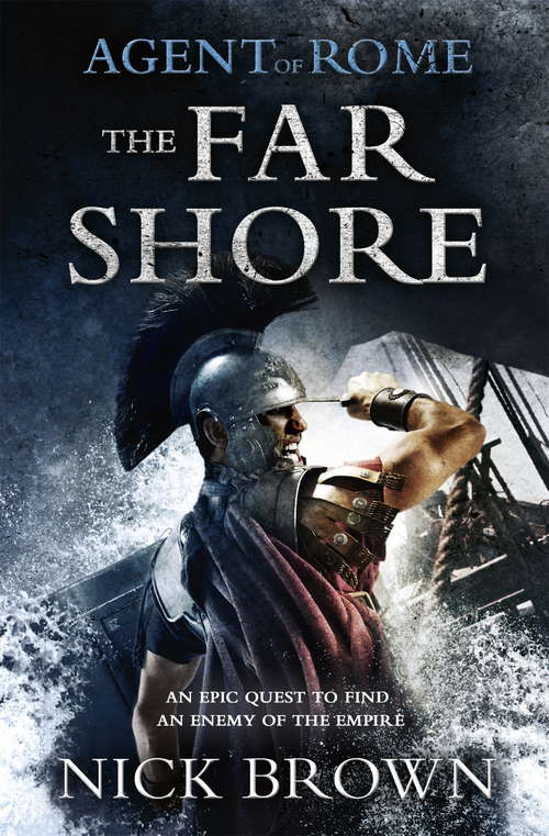 Book cover of The Far Shore: Agent of Rome 3