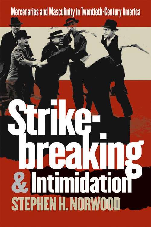 Book cover of Strikebreaking and Intimidation