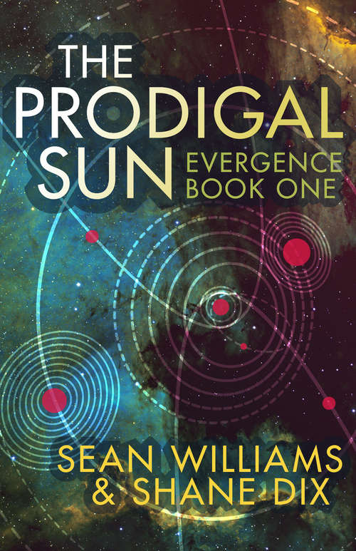 The Prodigal Sun (Evergence #1)