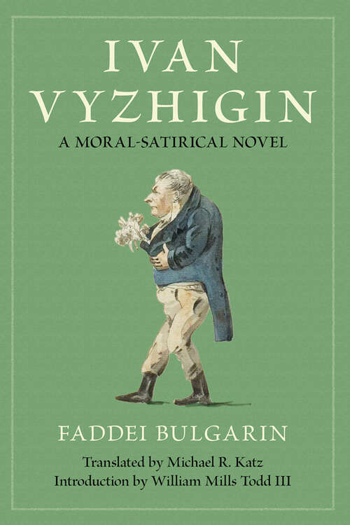 Book cover of Ivan Vyzhigin: A Moral-Satirical Novel (NIU Series in Slavic, East European, and Eurasian Studies)