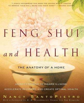 Book cover of Feng Shui and Health: Using Feng Shui to Disarm Illness, Accelerate Recovery, and Create Optimal Health
