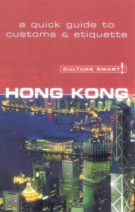 Book cover of Hong Kong - Culture Smart!