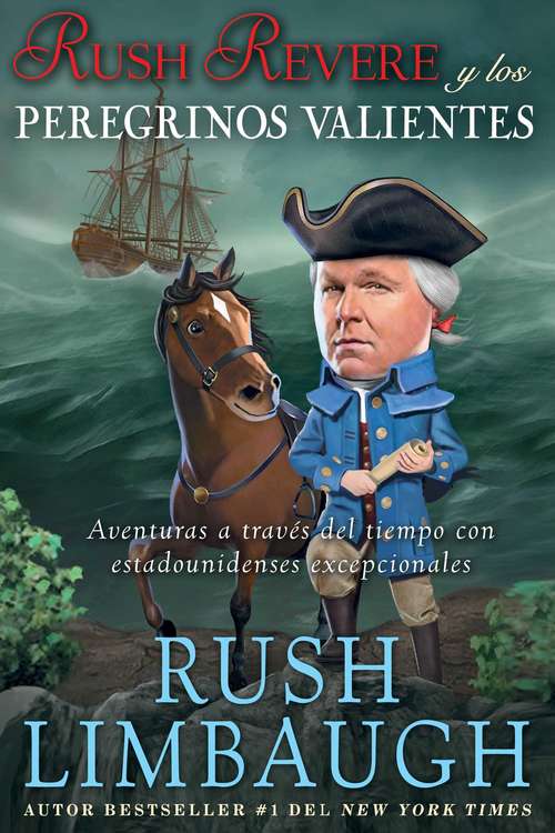 Book cover of Rush Revere y los peregrinos valientes