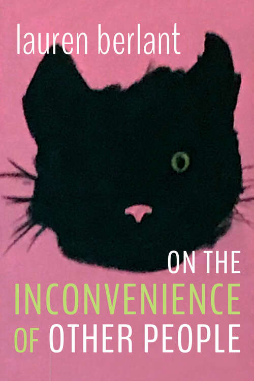 On the Inconvenience of Other People (Writing Matters!)