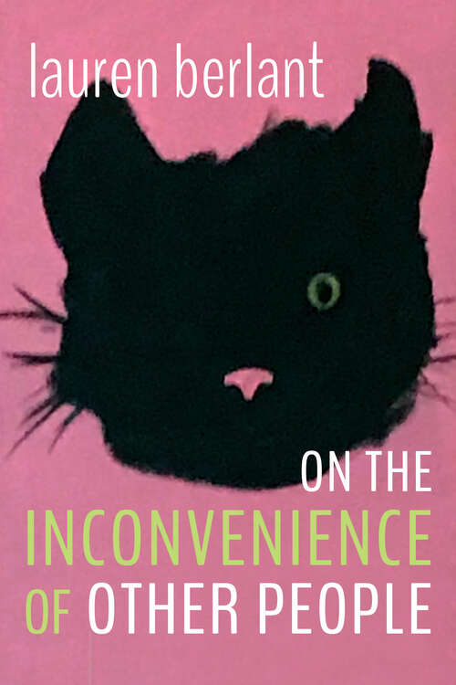 Book cover of On the Inconvenience of Other People (Writing Matters!)