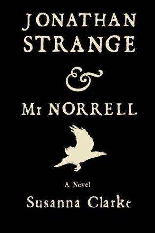 Book cover of Jonathan Strange and Mr. Norrell
