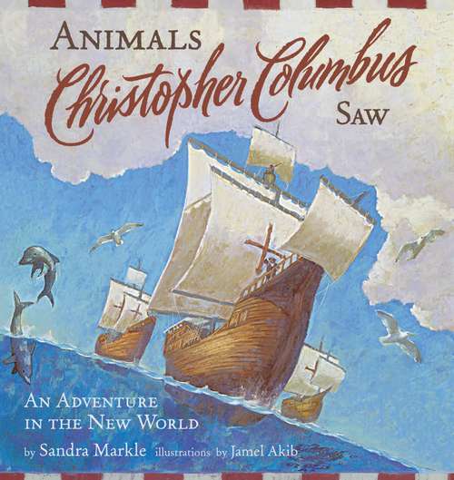 Animals Christopher Columbus Saw