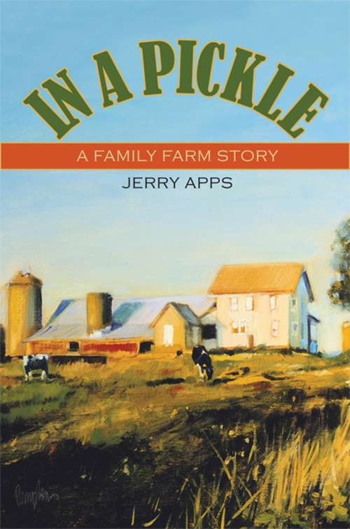Book cover of In a Pickle: A Family Farm Story