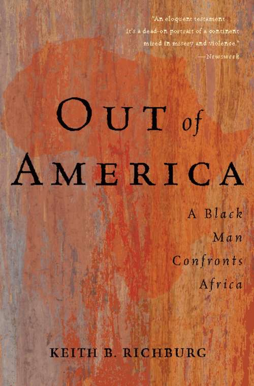 Book cover of Out Of America: A Black Man Confronts Africa