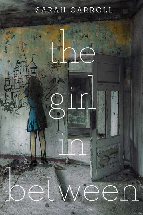 Book cover of The Girl in Between