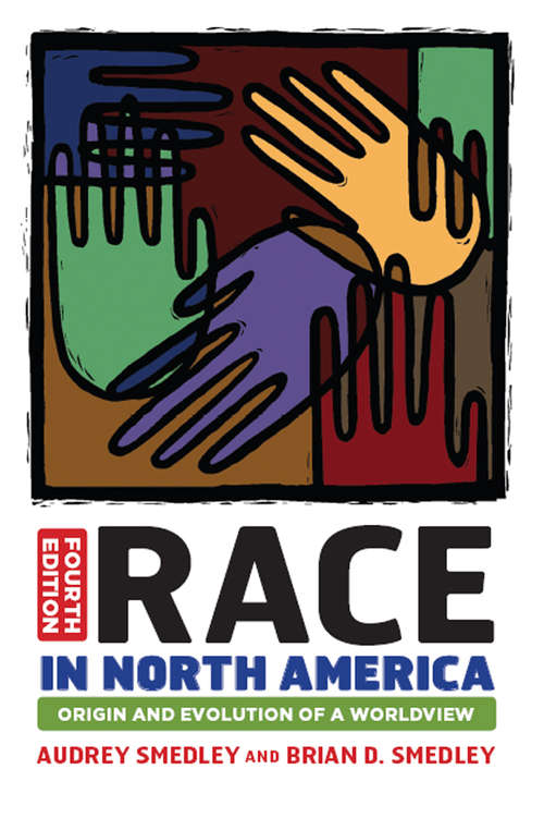 Book cover of Race in North America: Origin and Evolution of a Worldview