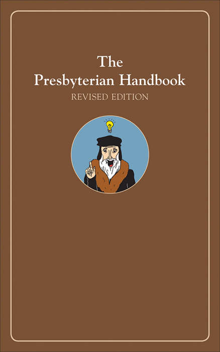 Book cover of The Presbyterian Handbook Revised Edition