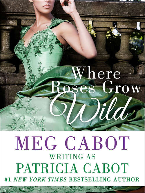 Book cover of Where Roses Grow Wild (Rawlings #1)