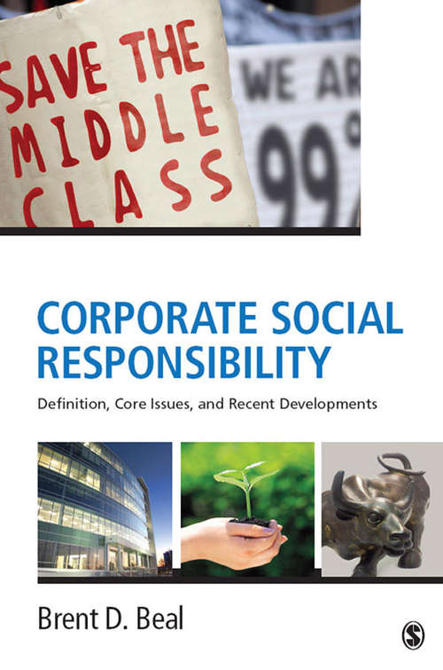 Corporate Social Responsibility: Definition, Core Issues, and Recent Developments