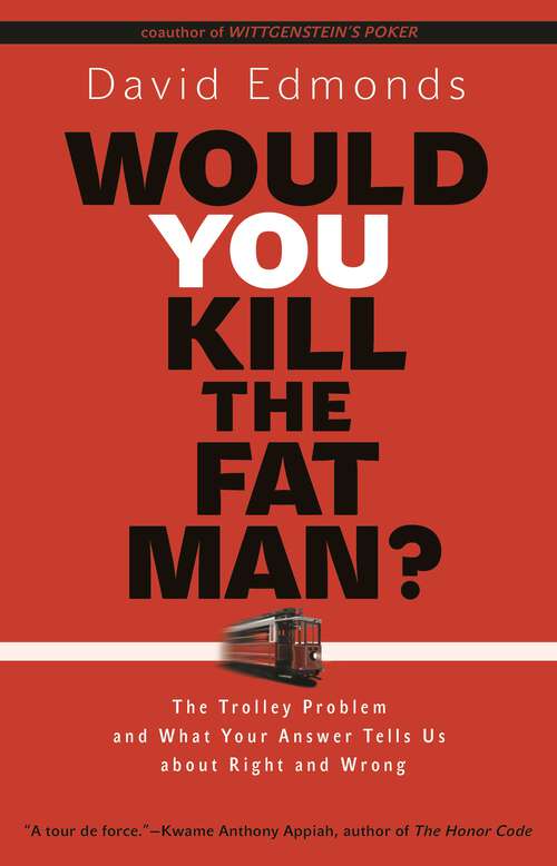 Book cover of Would You Kill the Fat Man?