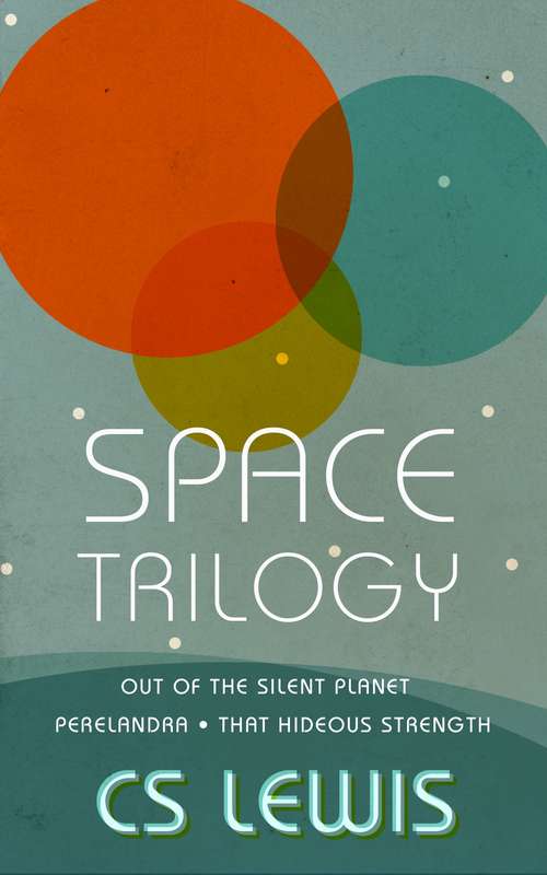 Book cover of The Space Trilogy