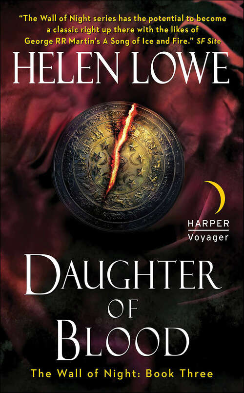 Book cover of Daughter of Blood: The Wall Of Night Book Three (Wall of Night Series #3)