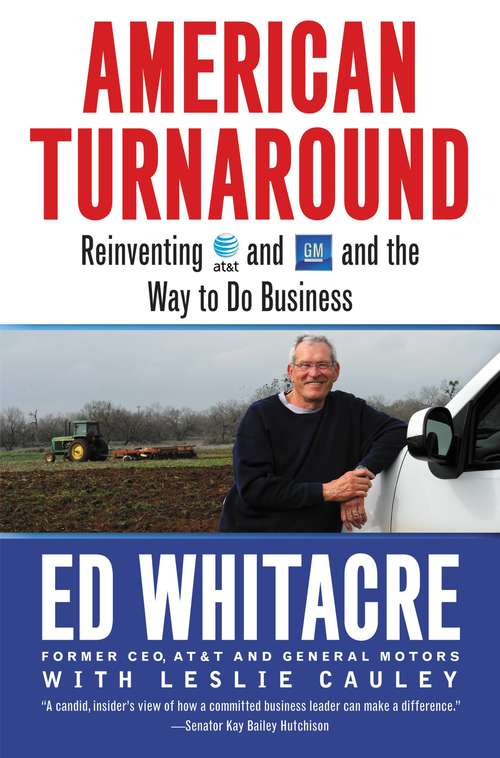 Book cover of American Turnaround: Reinventing AT&T and GM and the Way We Do Business in the USA