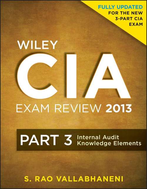 Book cover of Wiley CIA Exam Review 2013, Internal Audit Knowledge Elements