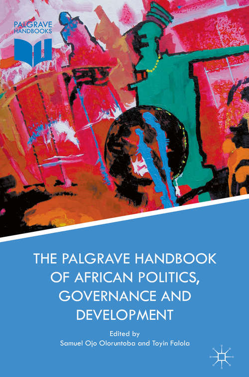 Book cover of The Palgrave Handbook of African Politics, Governance and Development