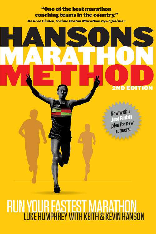 Book cover of Hansons Marathon Method: Run Your Fastest Marathon the Hansons Way (2)