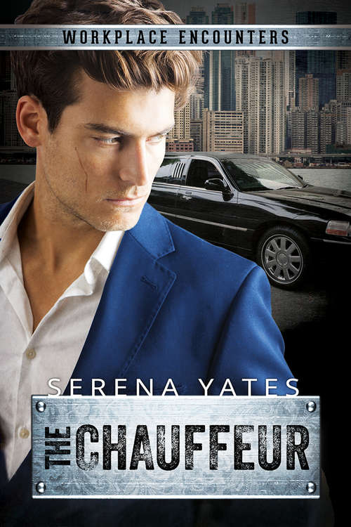 The Chauffeur (Workplace Encounters #2)