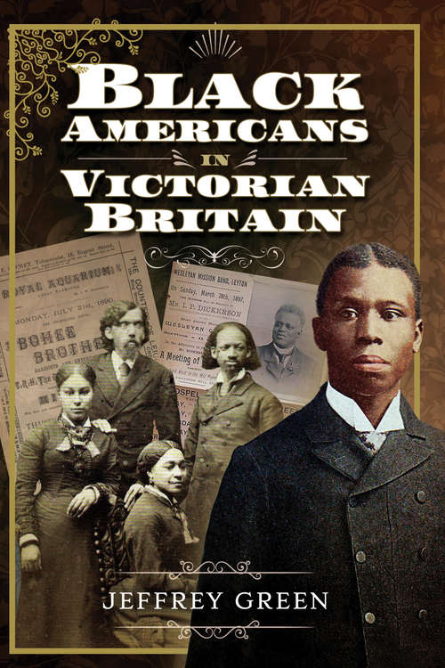Book cover of Black Americans in Victorian Britain