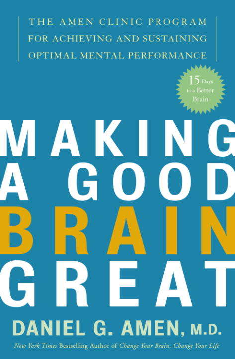 Book cover of Making a Good Brain Great