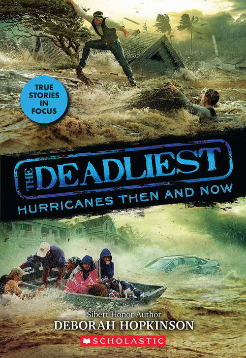 Book cover of The Deadliest Hurricanes Then and Now (The Deadliest)