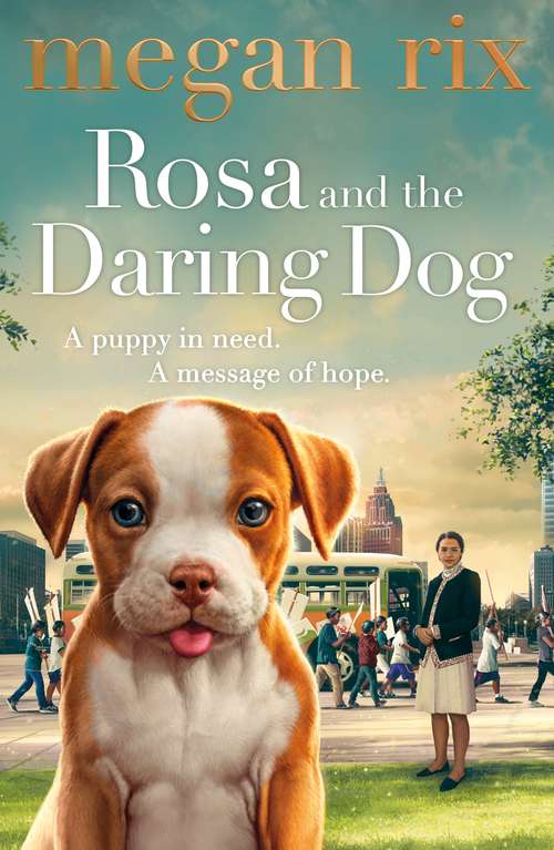 Book cover of Rosa and the Daring Dog