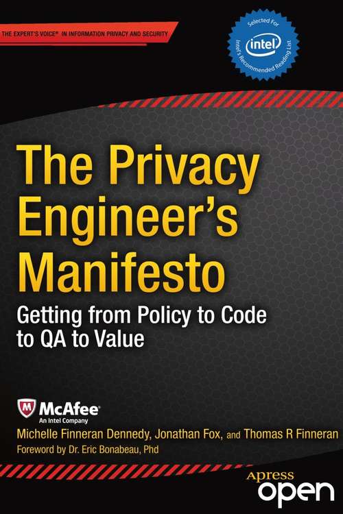 Book cover of The Privacy Engineer's Manifesto: Getting from Policy to Code to QA to Value (1st ed.)