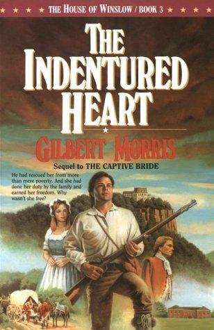 Book cover of The Indentured Heart (House of Winslow, #3)