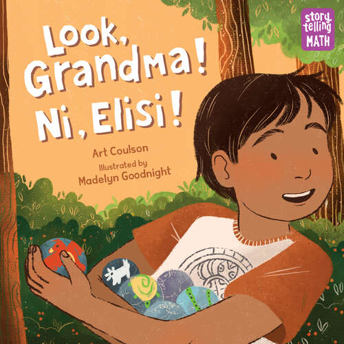 Book cover of Look, Grandma! Ni, Elisi! (Storytelling Math)