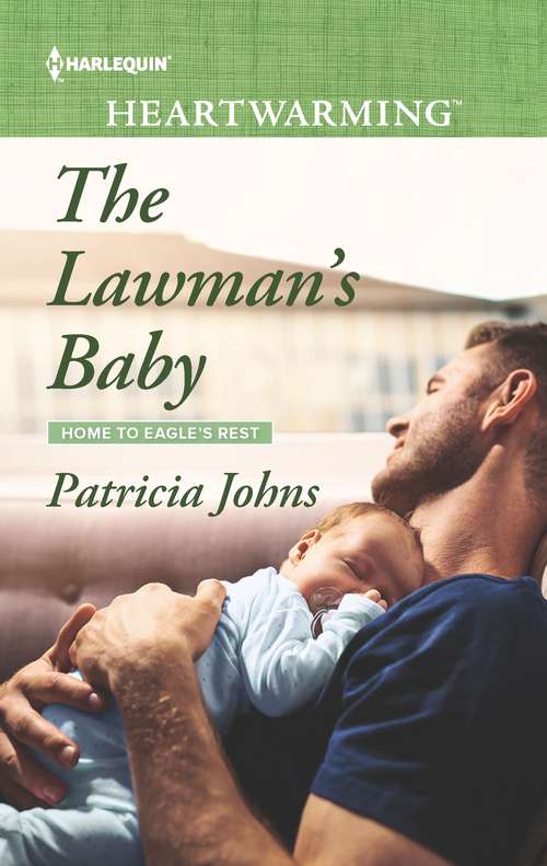 The Lawman's Baby: A Clean Romance (Home to Eagle's Rest #6)
