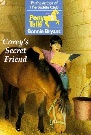 Book cover of Corey's Secret Friend (Pony Tails #12)