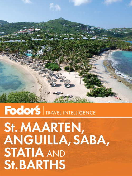 Book cover of Fodor's St. Maarten, Anguilla, Saba, Statia & St. Barths